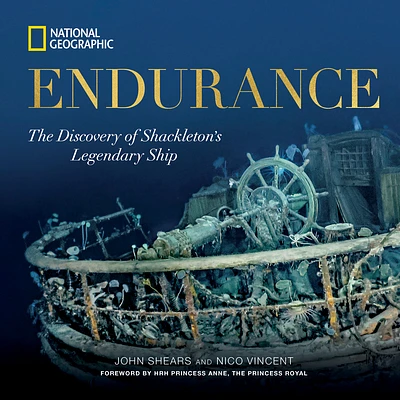 Endurance: The Discovery of Shackleton's Legendary Ship (Hardcover)