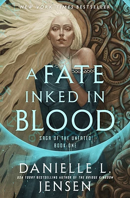 A Fate Inked in Blood: Book One of the Saga of the Unfated (Hardcover)