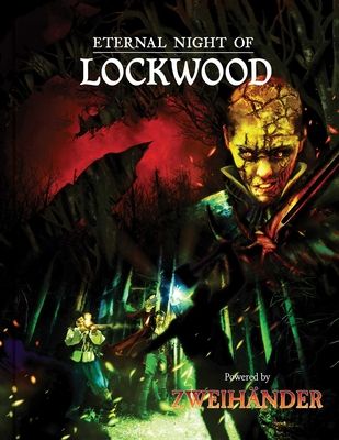 Eternal Night of Lockwood: Adventure for Zweihander RPG