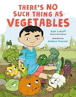 There’s No Such Thing as Vegetables (Hardcover)