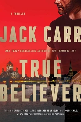 True Believer: A Thriller (Terminal List #2) (Hardcover)