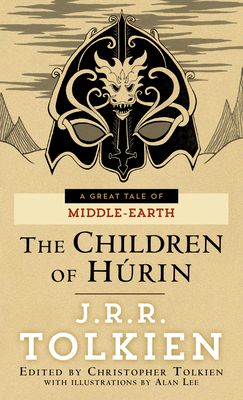 The Children of Húrin (Pre-Lord of the Rings) (Mass Market)