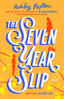 The Seven Year Slip (Hardcover)