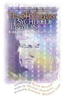 The Psychedelic Prayers: The Devotional Verse of Tsongkhapa