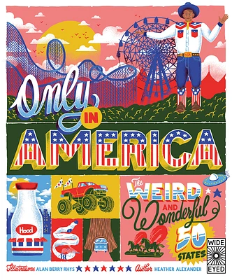 Only in America: The Weird and Wonderful 50 States (Americana #12) (Hardcover)