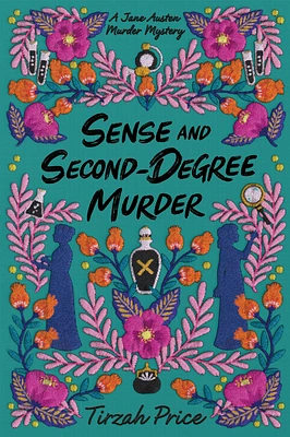 Sense and Second-Degree Murder (Jane Austen Murder Mysteries #2) (Paperback)