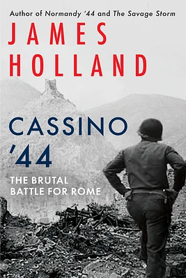 Cassino '44: The Brutal Battle for Rome (Hardcover)