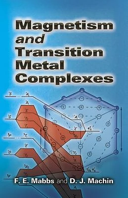 Magnetism and Transition Metal Complexes (Dover Books on Chemistry) (Paperback)