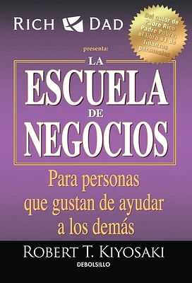 La escuela de negocios: Para personas que gustan de ayudar a los demás / The Business School (Paperback)