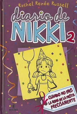 Cuando No Eres la Reina de la Fiesta Precisamente (Diario de Nikki #2) (Hardcover)