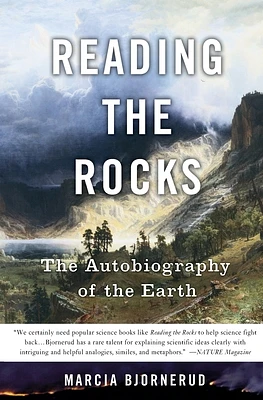 Reading the Rocks: The Autobiography of the Earth (Paperback)