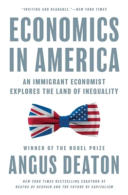 Economics in America: An Immigrant Economist Explores the Land of Inequality (Paperback)