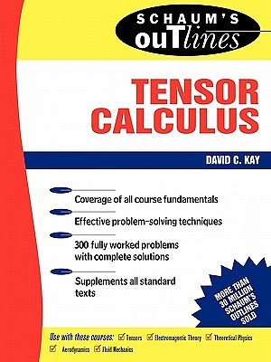 Schaum's Outline of Tensor Calculus (Schaum's Outlines) (Paperback)