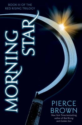 Morning Star (Red Rising Series #3) (Hardcover)