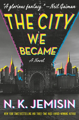 The City We Became: A Novel (The Great Cities #1) (Hardcover)