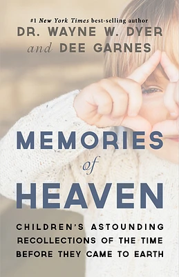 Memories of Heaven: Childrens Astounding Recollections of the Time Before They Came to Earth (Paperback)