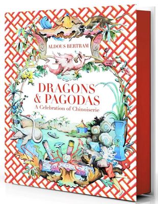 Dragons & Pagodas: A Celebration of Chinoiserie