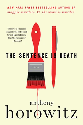 The Sentence Is Death: A Novel (A Hawthorne and Horowitz Mystery #2) (Paperback)