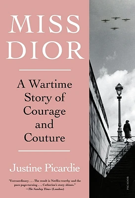 Miss Dior: A Wartime Story of Courage and Couture (Paperback)