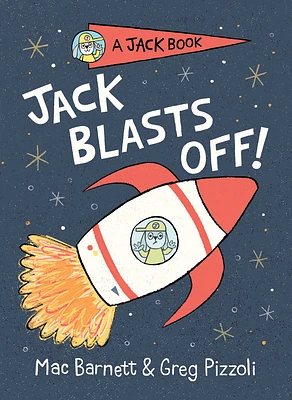 Jack Blasts Off (A Jack Book #2) (Hardcover)