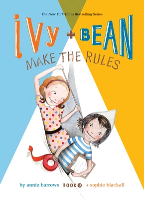 Ivy and Bean Make the Rules: #9 (Library Binding)