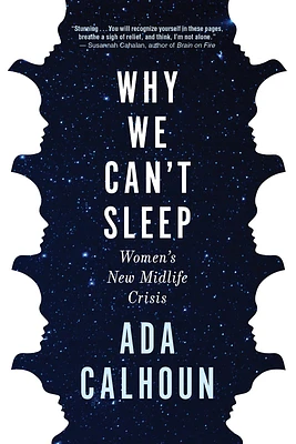 Why We Can't Sleep: Women's New Midlife Crisis (Hardcover)