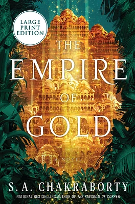 The Empire of Gold: A Novel (The Daevabad Trilogy #3) (Large Print / Paperback)