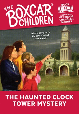 The Haunted Clock Tower Mystery (The Boxcar Children Mysteries #84) (Paperback)