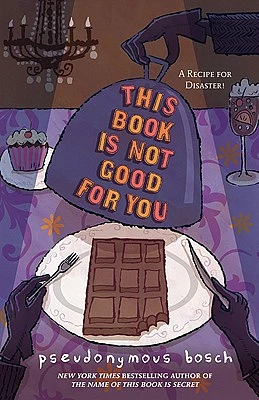 This Book Is Not Good For You (The Secret Series #3) (Paperback)