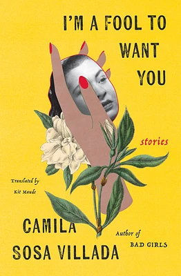 I'm a Fool to Want You: Stories (Paperback)