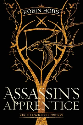 Assassin's Apprentice (The Illustrated Edition): The Farseer Trilogy Book 1 (Hardcover)