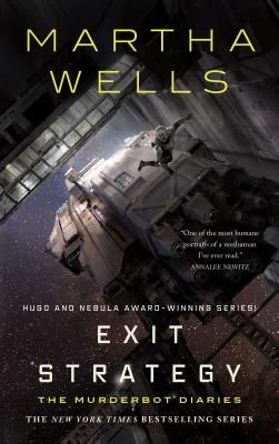 Exit Strategy: The Murderbot Diaries (Hardcover)