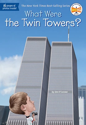 What Were the Twin Towers? (What Was?) (Paperback)