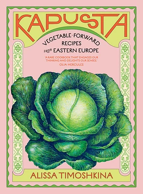 Kapusta: Vegetable-Forward Recipes from Eastern Europe (Hardcover)