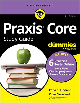 PRAXIS Core Study Guide for Dummies: Book + 6 Practice Tests Online for Math 5733, Reading 5713, and Writing 5723 (Paperback)