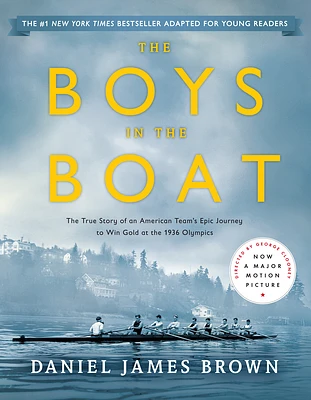 The Boys in the Boat (Young Readers Adaptation): The True Story of an American Team's Epic Journey to Win Gold at the 1936 Olympics (Paperback)