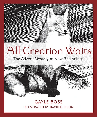 All Creation Waits: The Advent Mystery of New Beginnings (Paperback)