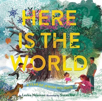 Here Is the World: A Year of Jewish Holidays: A Picture Book (Hardcover)