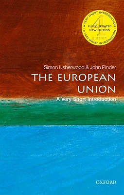 The European Union: A Very Short Introduction (Very Short Introductions) (Paperback)