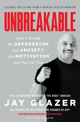 Unbreakable: How I Turned My Depression and Anxiety into Motivation and You Can Too (Hardcover)