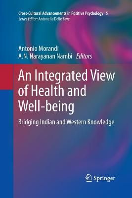 An Integrated View of Health and Well-Being: Bridging Indian and Western Knowledge