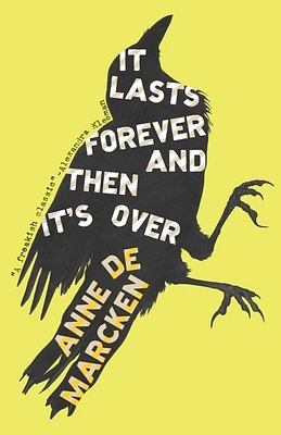 It Lasts Forever and Then It's Over (Paperback)