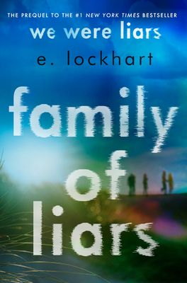 Family of Liars: The Prequel to We Were Liars (Hardcover)