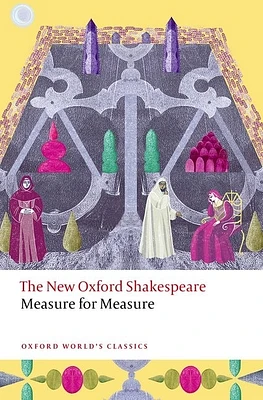 Measure for Measure: The New Oxford Shakespeare (Oxford World's Classics) (Paperback)