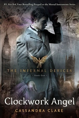 Clockwork Angel (The Infernal Devices #1) (Hardcover)