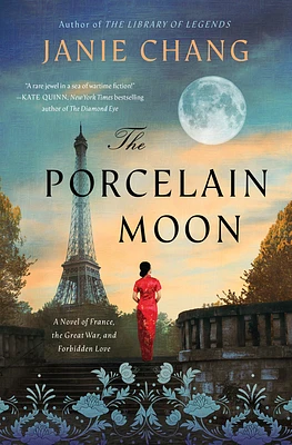 The Porcelain Moon: A Novel of France, the Great War