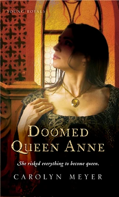 Doomed Queen Anne: A Young Royals Book (Paperback)