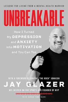 Unbreakable: How I Turned My Depression and Anxiety into Motivation and You Can Too (Paperback)