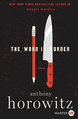 The Word Is Murder: A Novel (Large Print / Paperback)