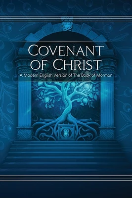 Covenant of Christ: A Modern English Version of the Book of Mormon (Paperback)